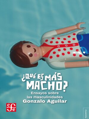 cover image of ¿Qué es más macho?